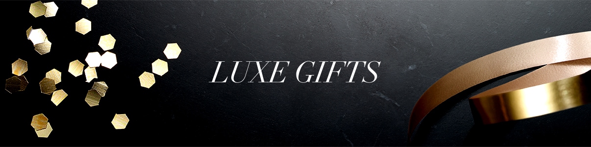 Luxe Gifts